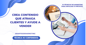 Marketing de contenidos para atraer clientes y generar ventas.